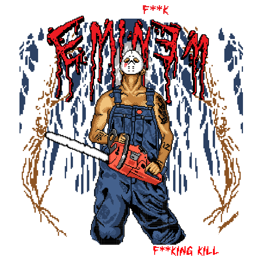 Shady with a chainsaw